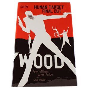 Human Target: Final Cut Hardcover Graphic Novel by Peter Milligan & Javier Pulid